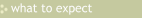 what to expect